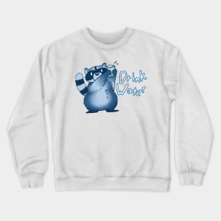 Hydration Racoon Crewneck Sweatshirt